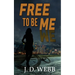 Free to Be Me