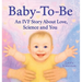 Baby-To-Be: An IVF Story About Love, Science and You!
