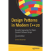 Design Patterns in Modern C++20: Reusable Approaches for Object-Oriented Software Design