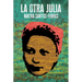 La Otra Julia / The Other Julia