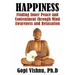Happiness: Finding Inner Peace and Contentment Through Mind Awareness and Relaxation