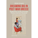 Dreaming Big in Post-War Greece: Neighborhood, Life Style, and Everyday Practices in the City of Thessaloniki