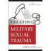 Treating Military Sexual Trauma