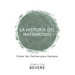 Historia del Matrimonio (Spanish Language Edition, the Story of Marriage (Spanish))