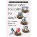 From Home to Home to Home: The Courageous Rescue of a Hidden Child