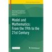 Model and Mathematics: From the 19th to the 21st Century