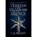Veiled in Glass and Silence