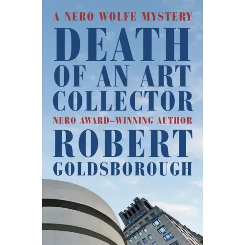Death of an Art Collector: A Nero Wolfe Mystery