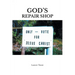 God's Repair Shop