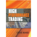 High Performance Trading: 35 Practical Strategies and Techniques to Enhance Your Trading Psychology and Performance