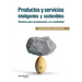 Productos y servicios inteligentes y sostenibles