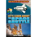 Let's Learn About The Space Shuttle: 1981 - 2011 NASA's revolutionary Space Transportation System