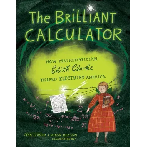 The Brilliant Calculator: How Mathematician Edith Clarke Helped Electrify America