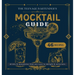 Mocktail Guide: The Teenage Bartender