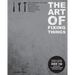 The Art of Fixing Things, principles of machines, and how to repair them: 150 tips and tricks to make things last longer, and save you money.