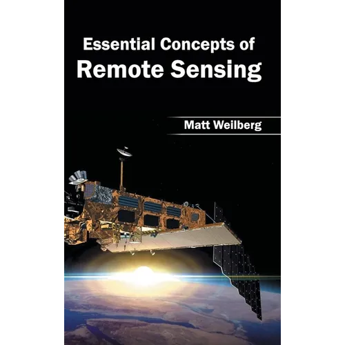 Essential Concepts of Remote Sensing