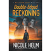 Double-Edged Reckoning