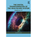 The Digital Transformation of the Healthcare System: Healthcare 5.0