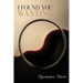 I Found You Wanting