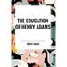 The Education of Henry Adams
