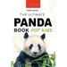 Pandas The Ultimate Panda Book for Kids: 100+ Amazing Panda Facts, Photos, Quiz + More