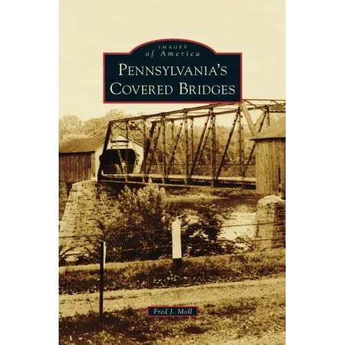 Pennsylvania's Covered Bridges