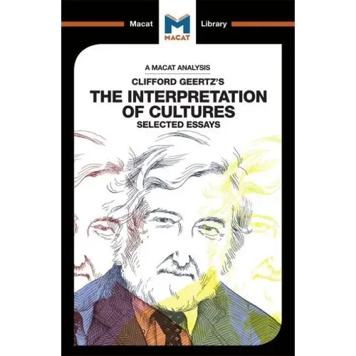 An Analysis of Clifford Geertz's the Interpretation of Cultures: Selected Essays