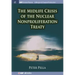 The Midlife Crisis of the Nuclear Nonproliferation Treaty