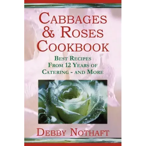 Cabbages and Roses