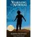 Yearning for Normal: learning acceptance