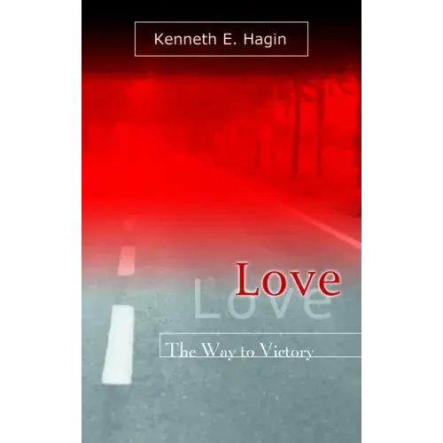 Love: The Way to Victory