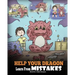 Help Your Dragon Learn From Mistakes: Teach Your Dragon It's OK to Make Mistakes. A Cute Children Story To Teach Kids About Perfectionism and How To A