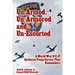 Un-Armed, Un-Armored and Un-Escorted: A World War II C-47 Airborne Troop Carrier Pilot Remembers