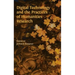 Digital Technology and the Practices of Humanities Research
