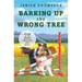 Barking Up the Wrong Tree: Book 3: Gone to the Dogs Volume 3