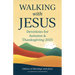 Walking with Jesus: Devotions for Autumn & Thanksgiving 2025