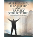 Authority, Headship, and Family Structure (According to Moses)