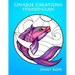 Unique Creations: Stained Glass: Adult Coloring Book