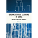 Organizational Learning in China: Building a Multilevel Approach