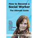 How to Become a Social Worker