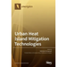 Urban Heat Island Mitigation Technologies
