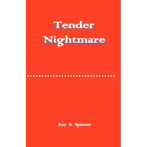 Tender Nightmare