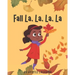 Fall La, La, La, La
