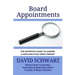 Board Appointments: The Definitive Guide to Gaining a Non-Executive Directorship
