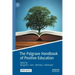 The Palgrave Handbook of Positive Education