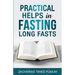 Practical Helps in Fasting Long Fasts