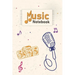 Music Notebook: Cassette Player, Mic, Music Notes on Cover With Cool Interior. 120 Pages 6x9 in Music Manuscript Paper. Space to Write