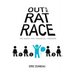 Out of the Rat Race: The Quest for Financial Freedom