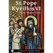 St. Pope Kyrillos VI: Holy Man of God