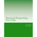 Financial Reporting: First Take